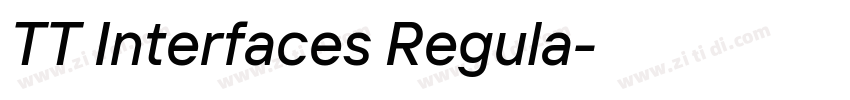 TT Interfaces Regula字体转换